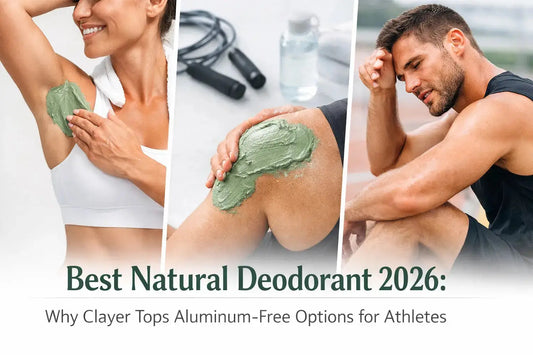 Best Natural Deodorant: Why Clayer Tops Aluminum-Free Options for Athletes - CLAYER