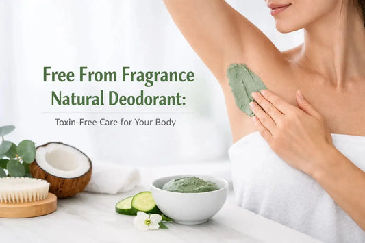 Fragrance-Free Natural Deodorant: Toxin-Free Care for Your Body - CLAYER