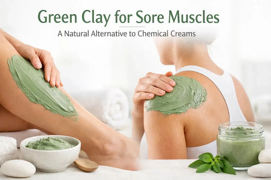 Green Clay for Sore Muscles: A Natural Alternative to Chemical Creams - CLAYER