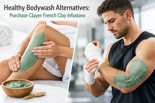 Healthy Bodywash Alternatives: Clayer French Clay Infusions - CLAYER