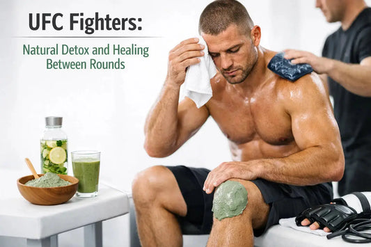 UFC Fighters: Natural Detox and Healing Between Rounds - CLAYER