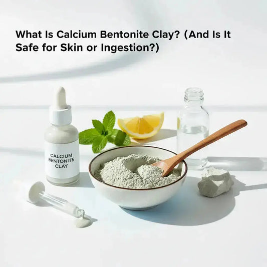 What Is Calcium Bentonite Clay? Safety, Benefits and How It Compares - CLAYER