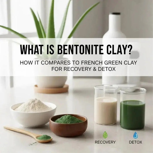 What is Bentonite Clay? How It Compares to French Green Clay for Recovery and Detox - CLAYER