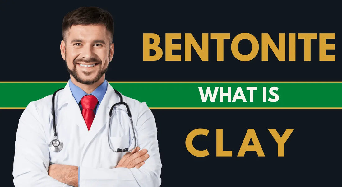 What-is-Bentonite-Clay CLAYER- green clay - healing clay - bentonite clay