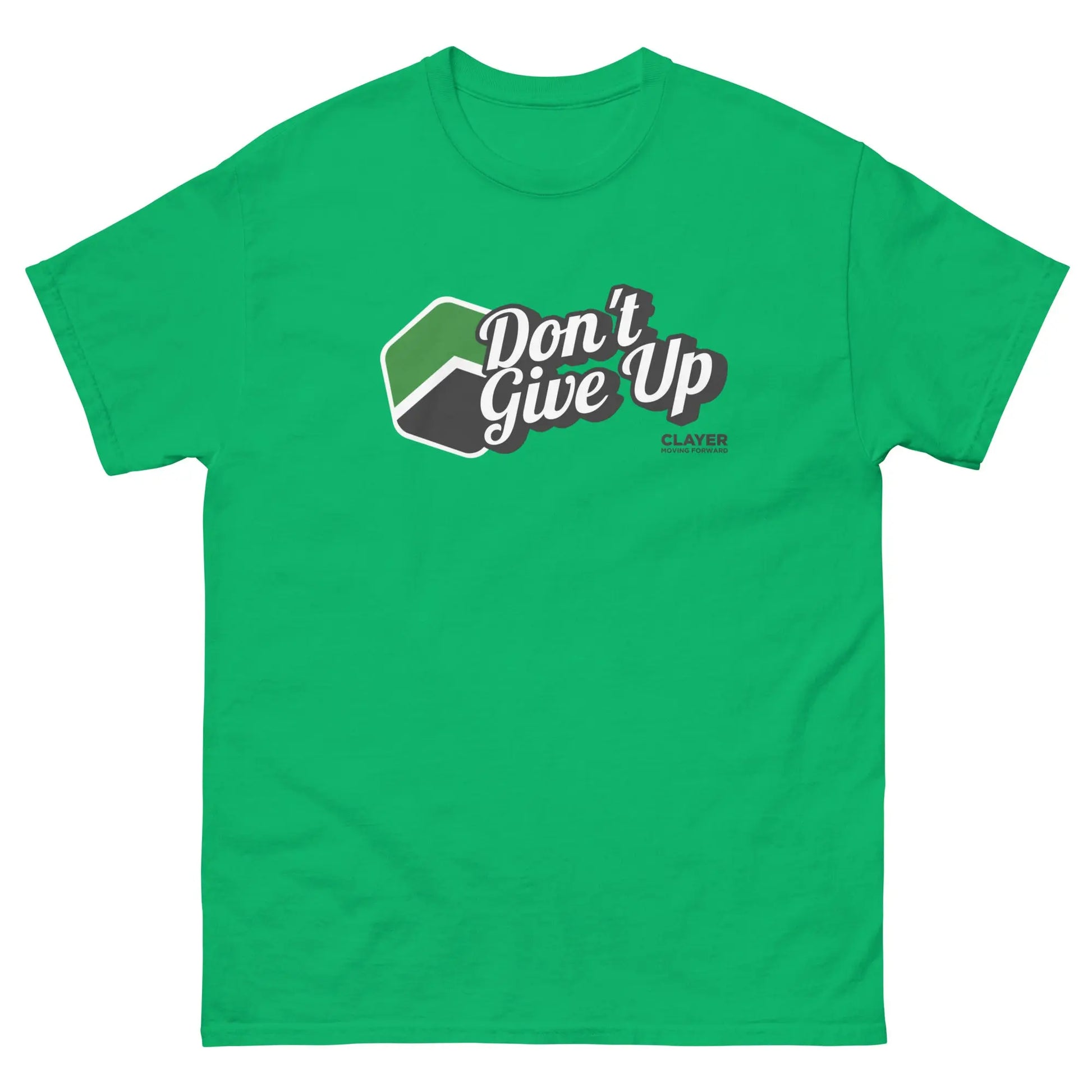 Don't Give Up - 100% Cotton - Unisex Classic tee CLAYER- green clay - healing clay - bentonite clay