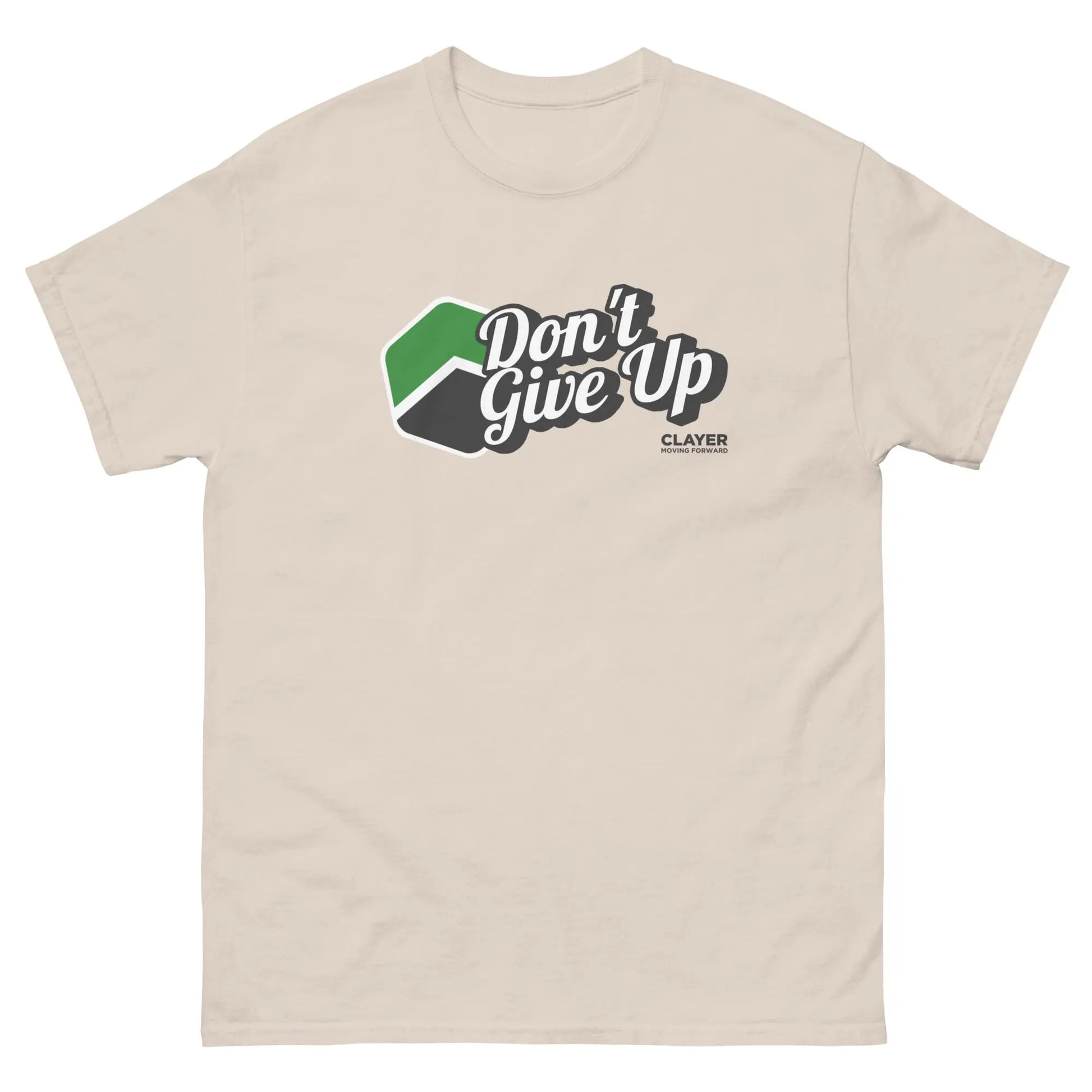 Don't Give Up - 100% Cotton - Unisex Classic tee CLAYER- green clay - healing clay - bentonite clay