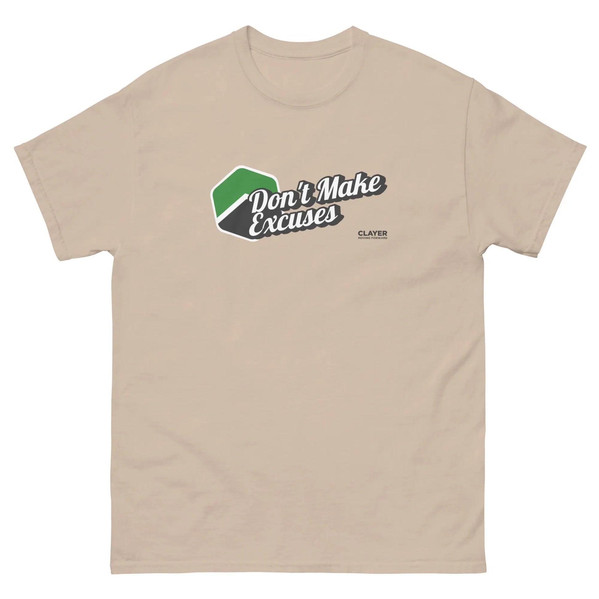 Don't make excuses - 100% Cotton - Unisex classic tee CLAYER- green clay - healing clay - bentonite clay