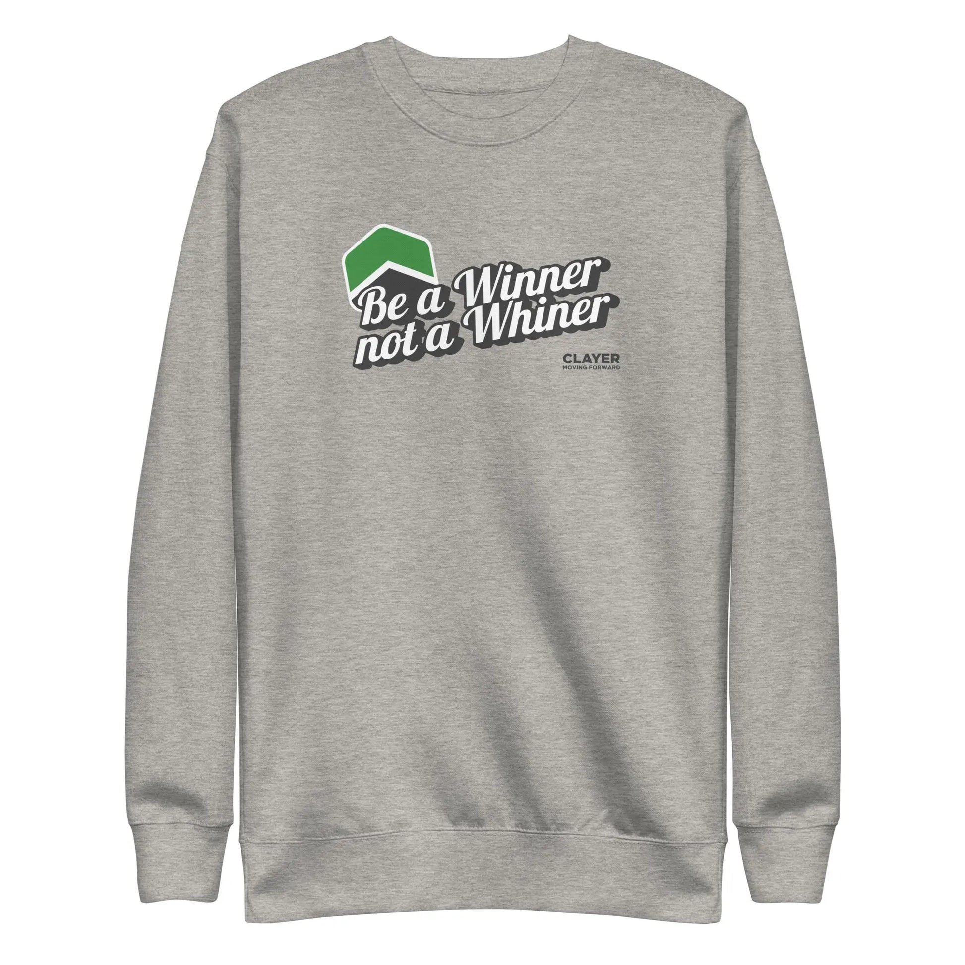 Be a Winner Premium Sweatshirt - Unisex CLAYER- green clay - healing clay - bentonite clay